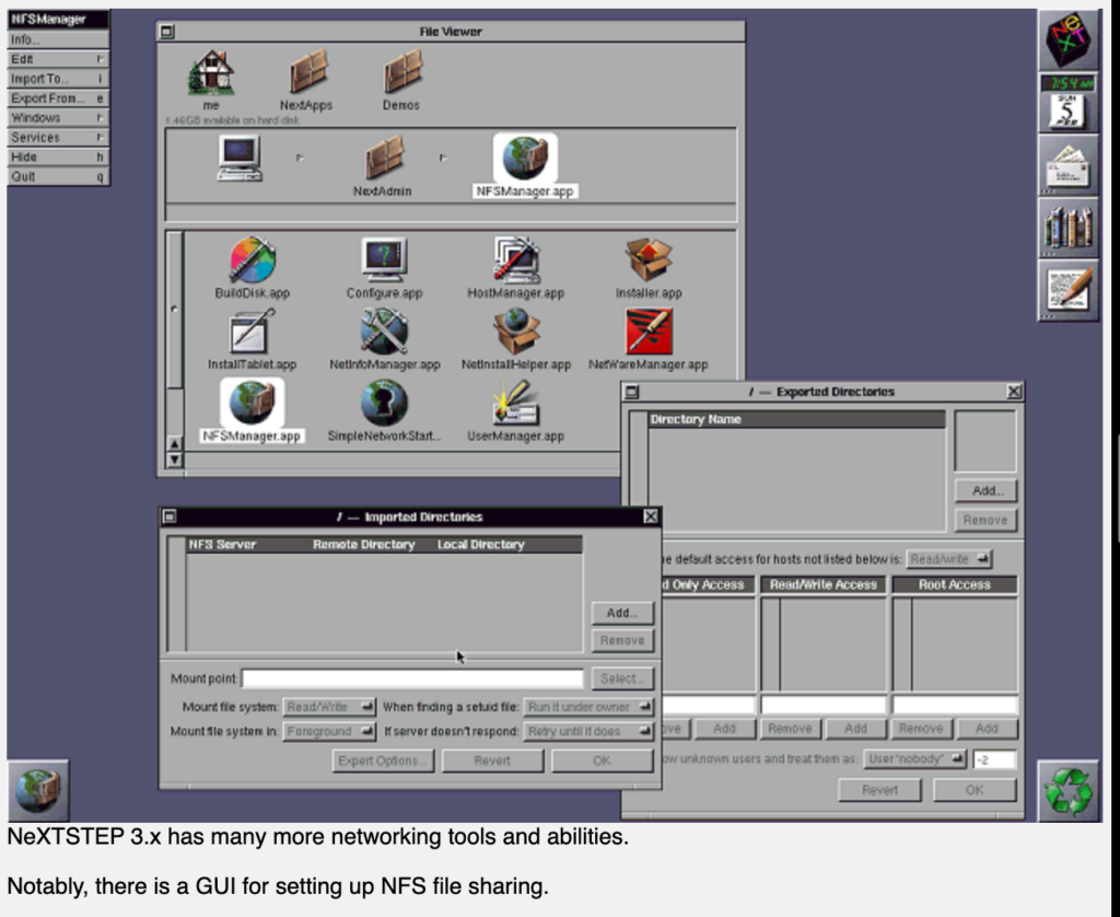 NeXTSTEP 3.x had several networking tools and abilities. Notably, a GUI for setting up NFS shares.